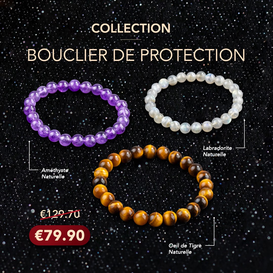 NOUVEAUTÉ : Collection Bouclier de Protection – 3 Bracelets pour une protection complète